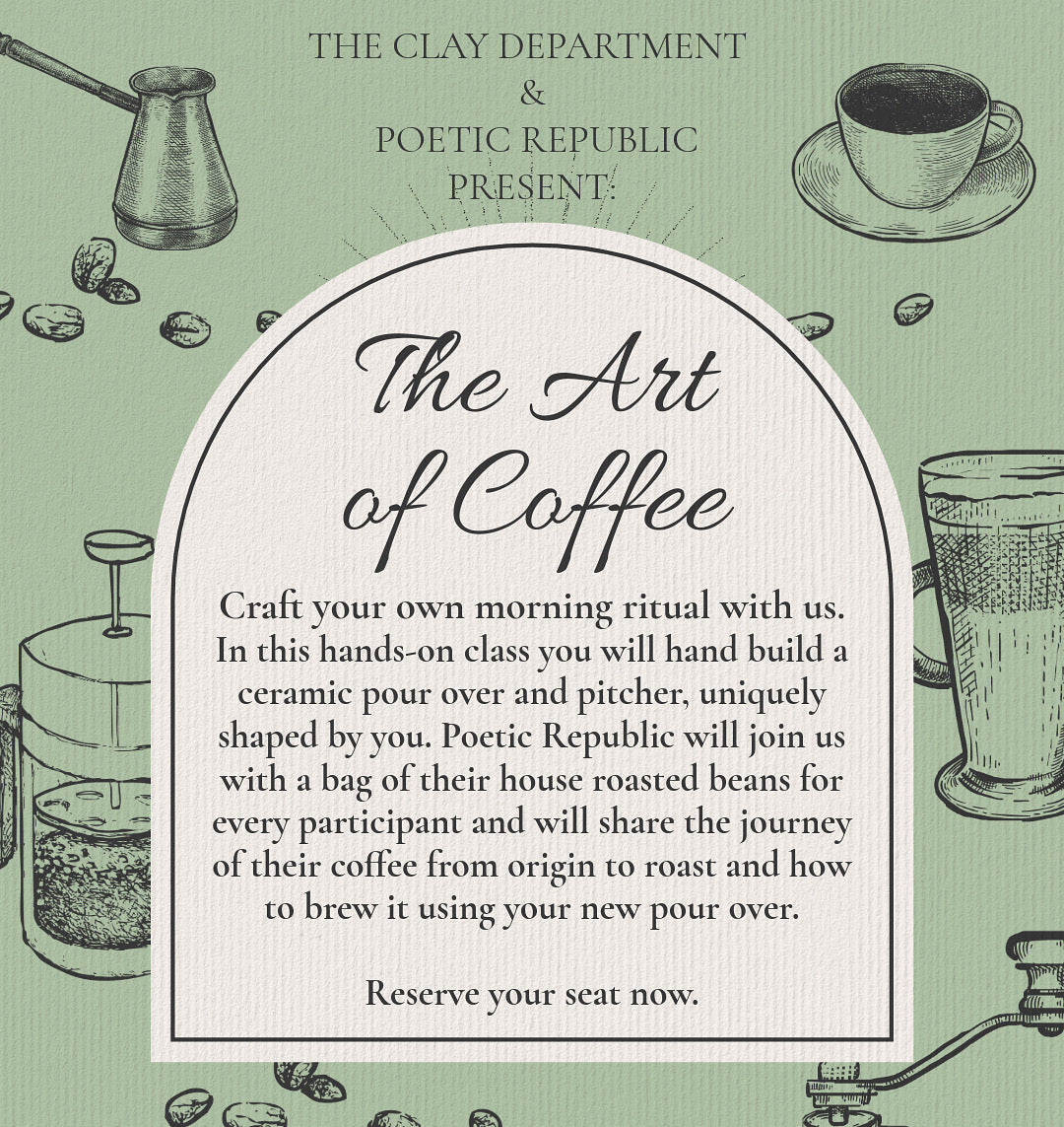 The Art of Coffee - Handbuilt Pour Over Workshop
