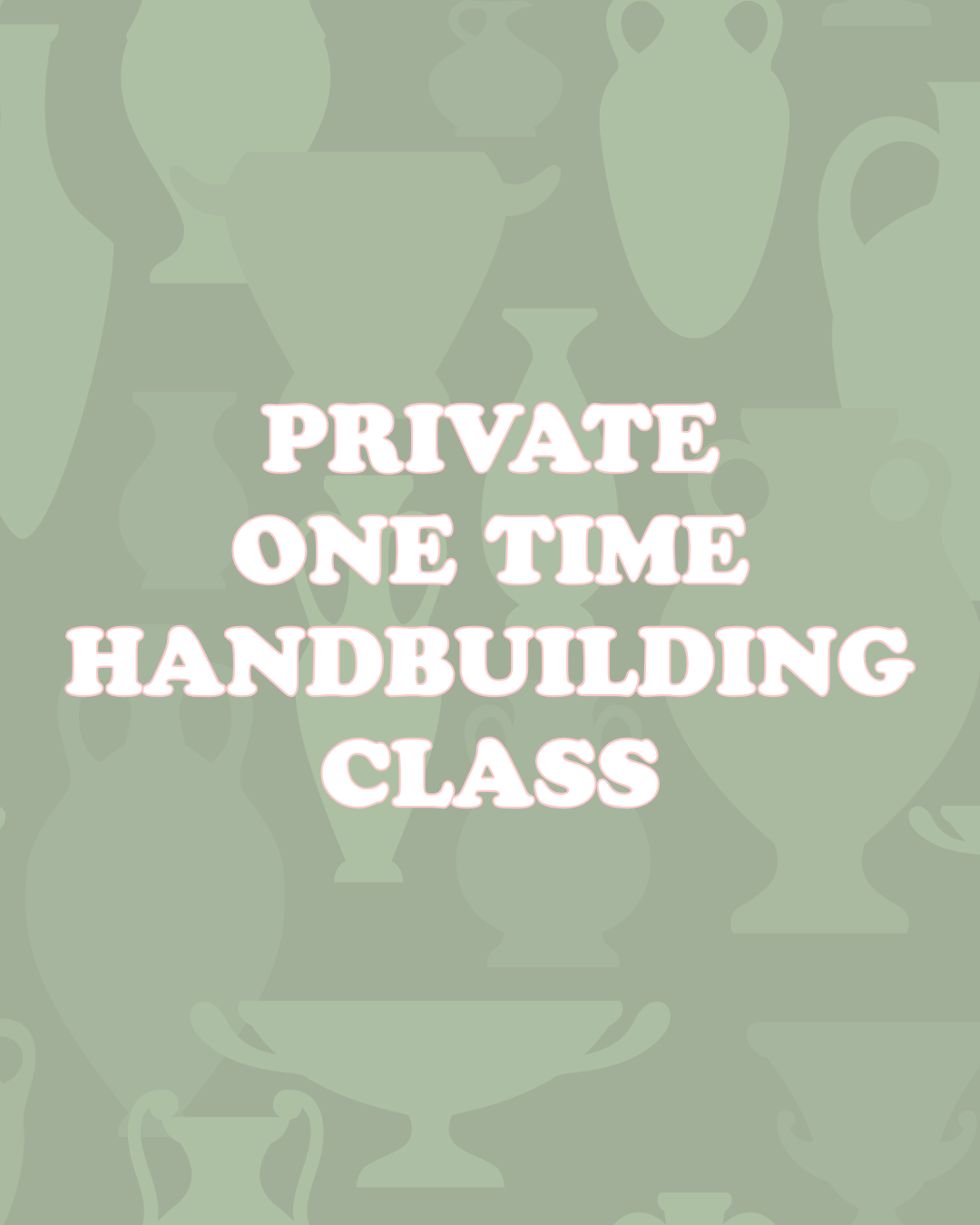 One Time Handbuilding Class