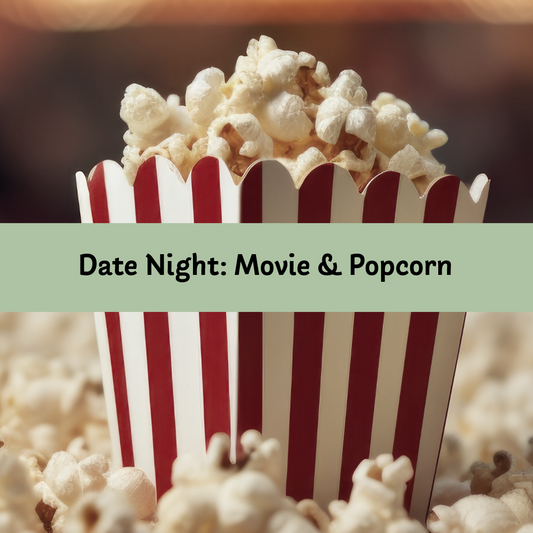Date Night: Movie & Popcorn (9/11)
